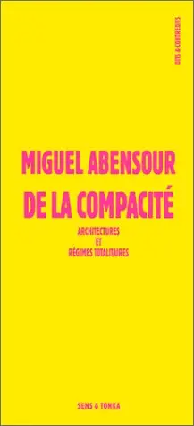 De la compacité : architectures et régimes totalitaires ou l'ombre inquiétante d'Albert Speer