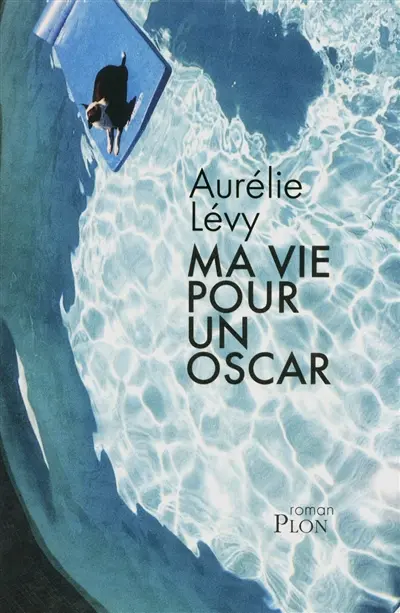 Ma vie pour un oscar