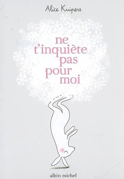 Ne t'inquiète pas pour moi