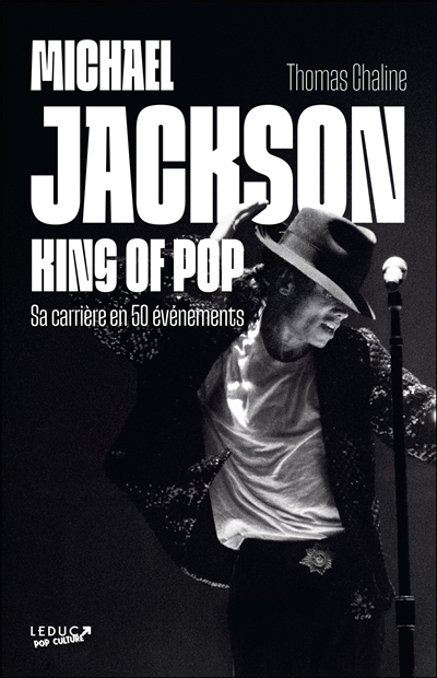 Michael Jackson : king of pop