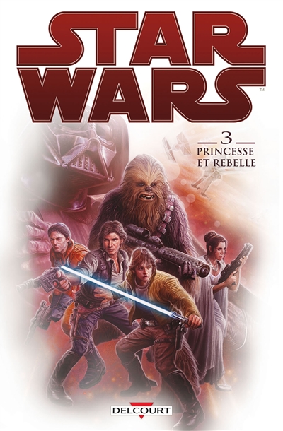 Star Wars. Vol. 3. Princesse et rebelle