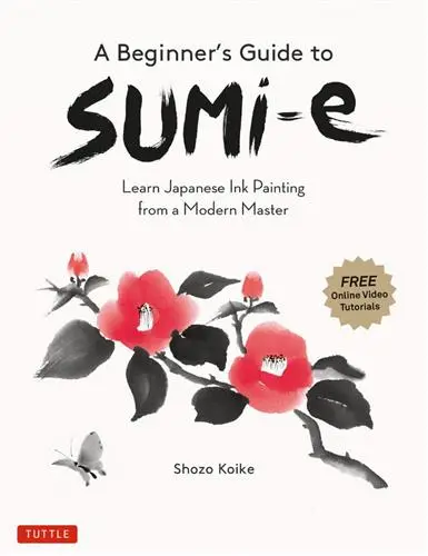 A Beginner´s Guide To Sumie