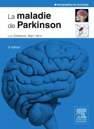 La maladie de Parkinson