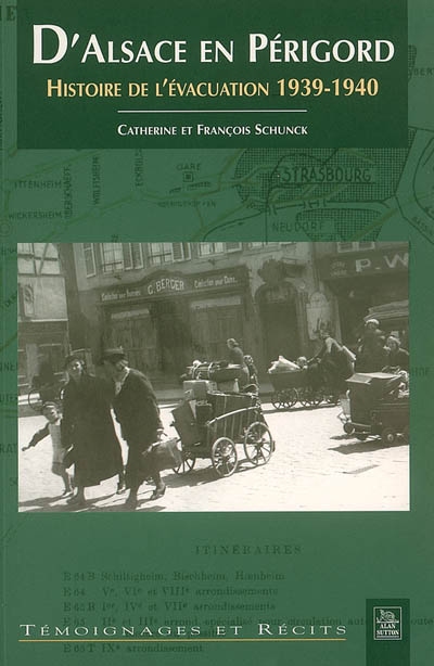 D'Alsace en Périgord : histoire de l'évacuation, 1939-1940