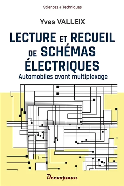 Lecture et recueil de schémas électriques : automobiles avant multiplexage
