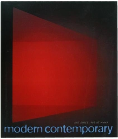 Modern Contemporary : Art at MoMA Since 1980