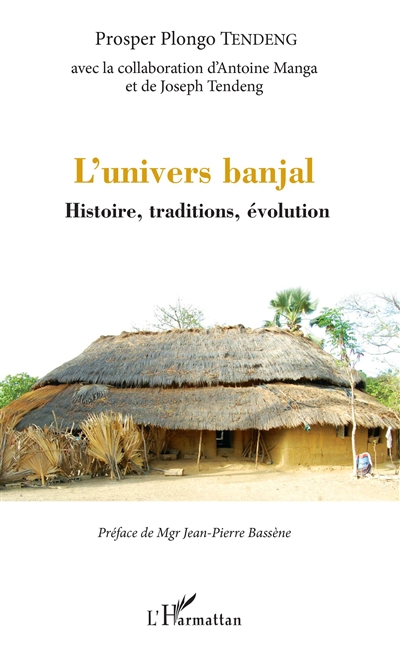 L'univers banjal : histoire, traditions, évolution