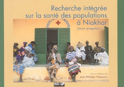 Recherche intégrée sur la santé des populations à Niakhar (Sahel sénégalais)