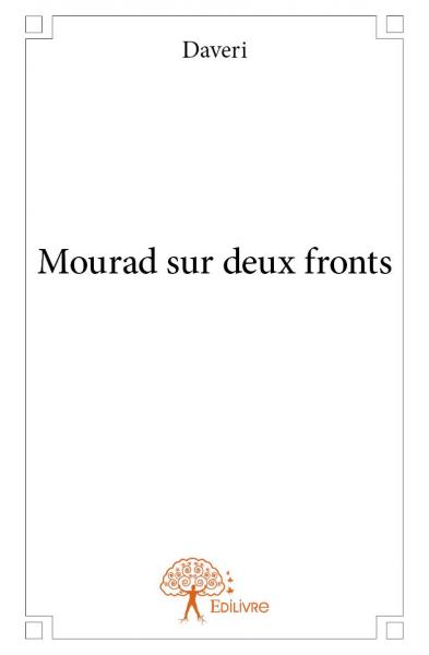 Mourad sur deux fronts
