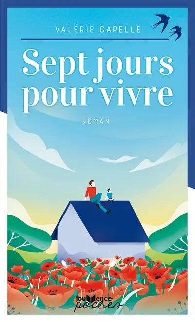 Sept jours pour vivre