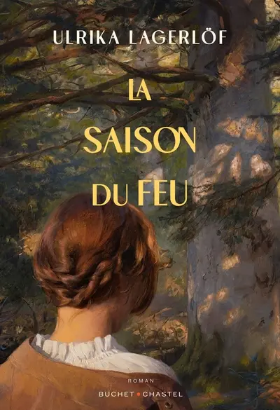 Les filles de la forêt. La saison du feu Les filles de la forêt. La saison du feu