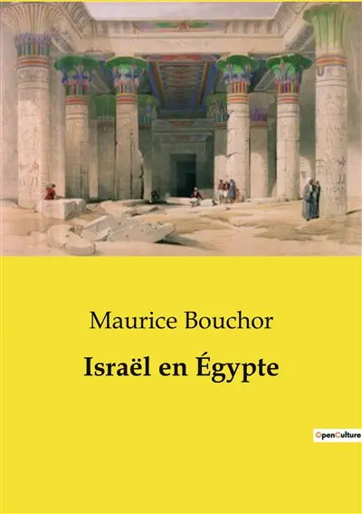 Israël en Egypte : Analyse d'un oratorio de G.F. Hændel par Maurice Bouchor