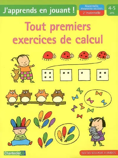 Tout premiers exercices de calcul, maternelle moyenne section-2e maternelle, 4-5 ans