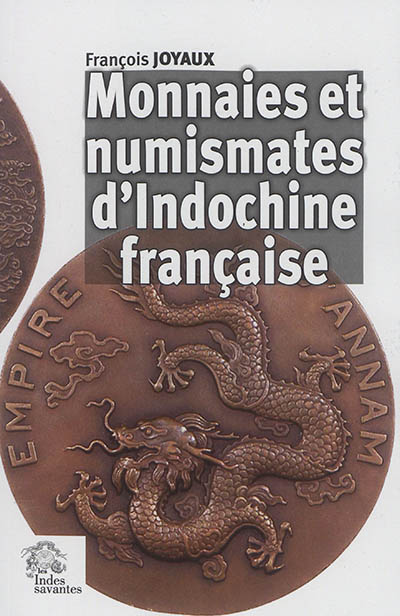 Monnaies et numismates d'Indochine française