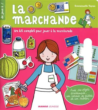 La marchande : un kit complet pour jouer à la marchande