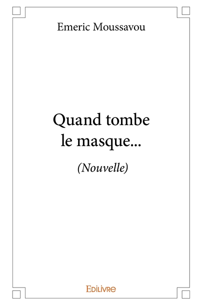 Quand tombe le masque