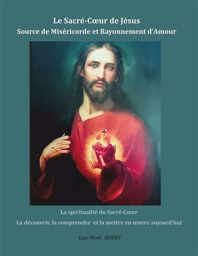Le Sacré-Coeur de Jésus...