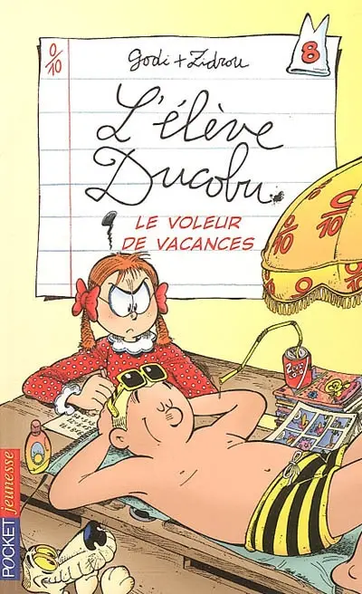L'élève Ducobu. Vol. 8. Le voleur de vacances