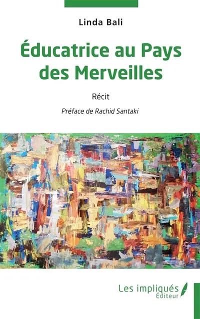 Educatrice au pays des merveilles : récit