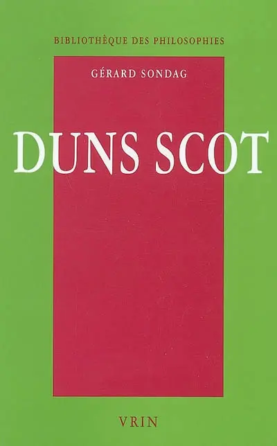 Duns Scot : la métaphysique de la singularité