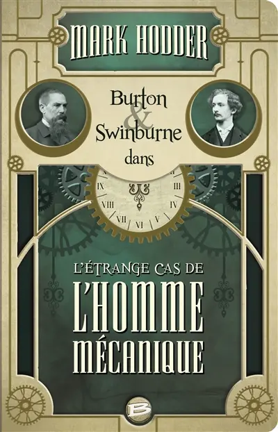 Burton & Swinburne dans l'étrange cas de l'homme mécanique