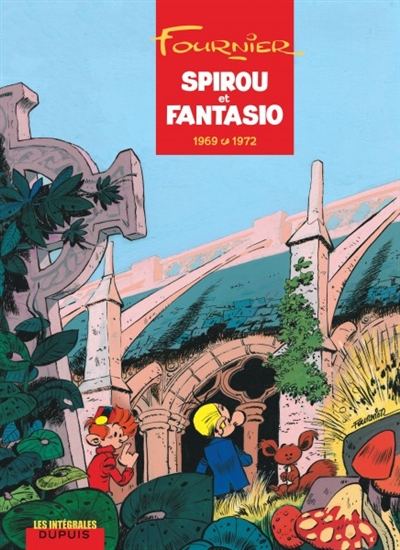 Spirou et Fantasio. Vol. 9. 1969-1972