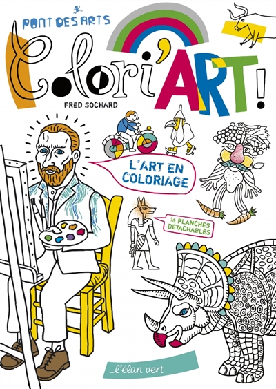 Colori'art ! : l'art en coloriage