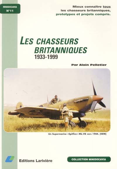 Les chasseurs britaniniques : 1933-1999