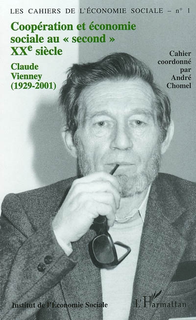 Coopération et économie sociale au second XXe siècle : Claude Vienney (1929-2001)