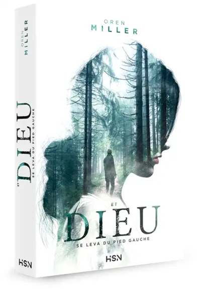 Et Dieu se leva du pied gauche