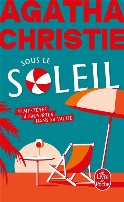 Sous le soleil : 12 mystères à emporter dans sa valise