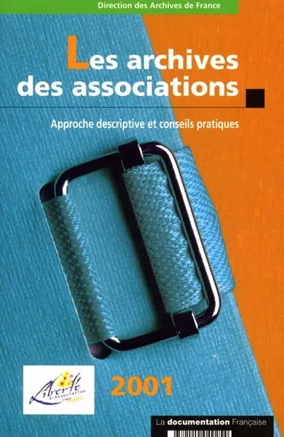 Les archives des associations : approche descriptive et conseils pratiques