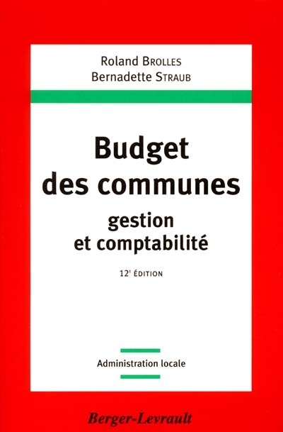 Budget des communes : gestion et comptabilité : à jour au 1er juillet 2001