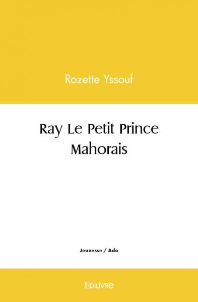 Ray le petit prince mahorais
