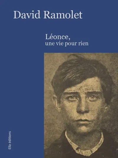 Léonce, une vie pour rien