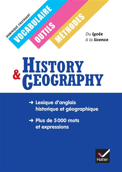 History & geography : vocabulaire, outils, méthodes