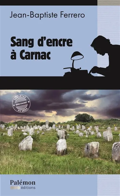 Sang d'encre à Carnac