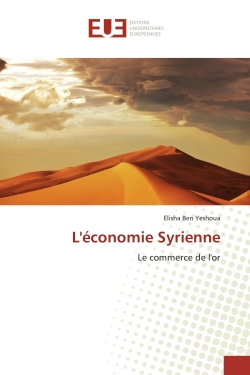 L'économie Syrienne : Le commerce de l'or