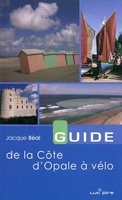 Guide de la Côte d'Opale à vélo