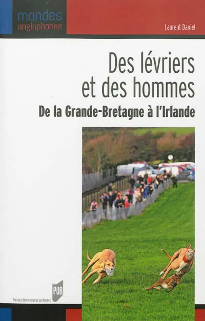 Des lévriers et des hommes : de la Grande-Bretagne à l'Irlande