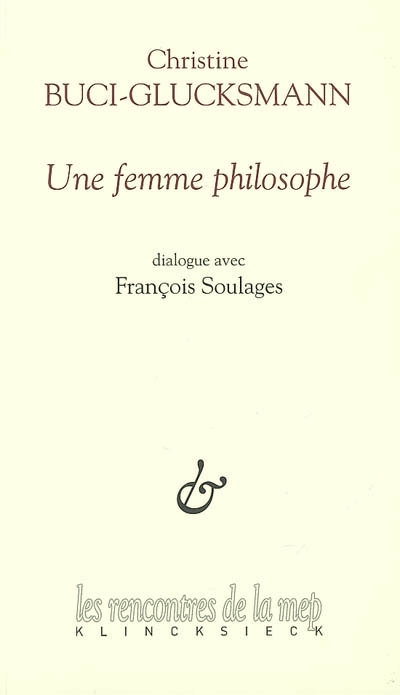 Une femme philosophe : dialogue avec François Soulages