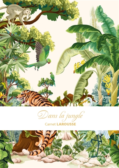 Carnet Larousse : Dans la jungle