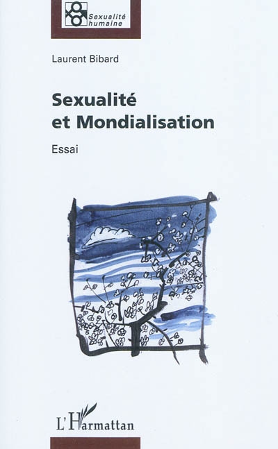 Sexualité et mondialisation : essai philosophique