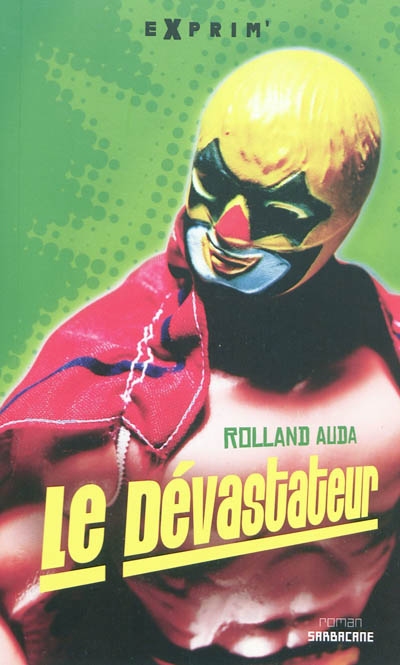 Le dévastateur
