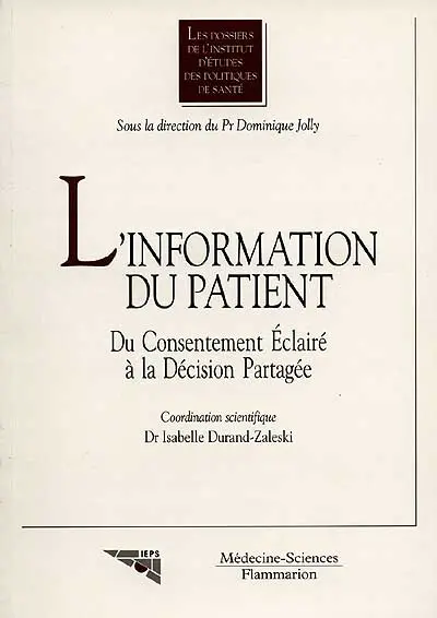 L'information du patient : du consentement éclairé à la décision partagée