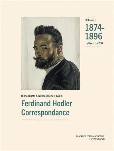 Correspondance. Vol. 1. 1874-1896 : lettres 1 à 250