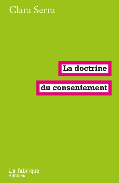 La doctrine du consentement
