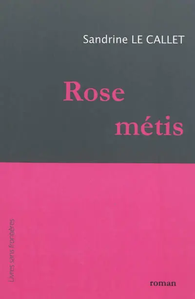 Rose métis