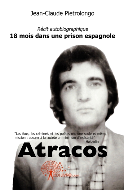 Atracos : Récit...
