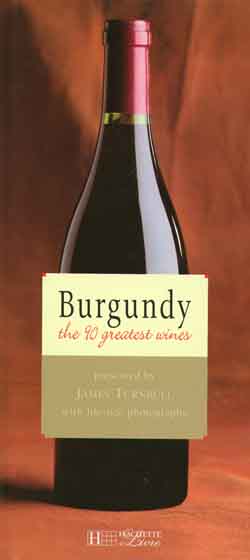 Burgundy : the 90 greatest wines